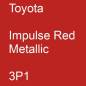 Preview: Toyota, Impulse Red Metallic, 3P1.